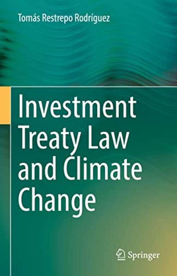 Investment Treaty Law and Climate Change