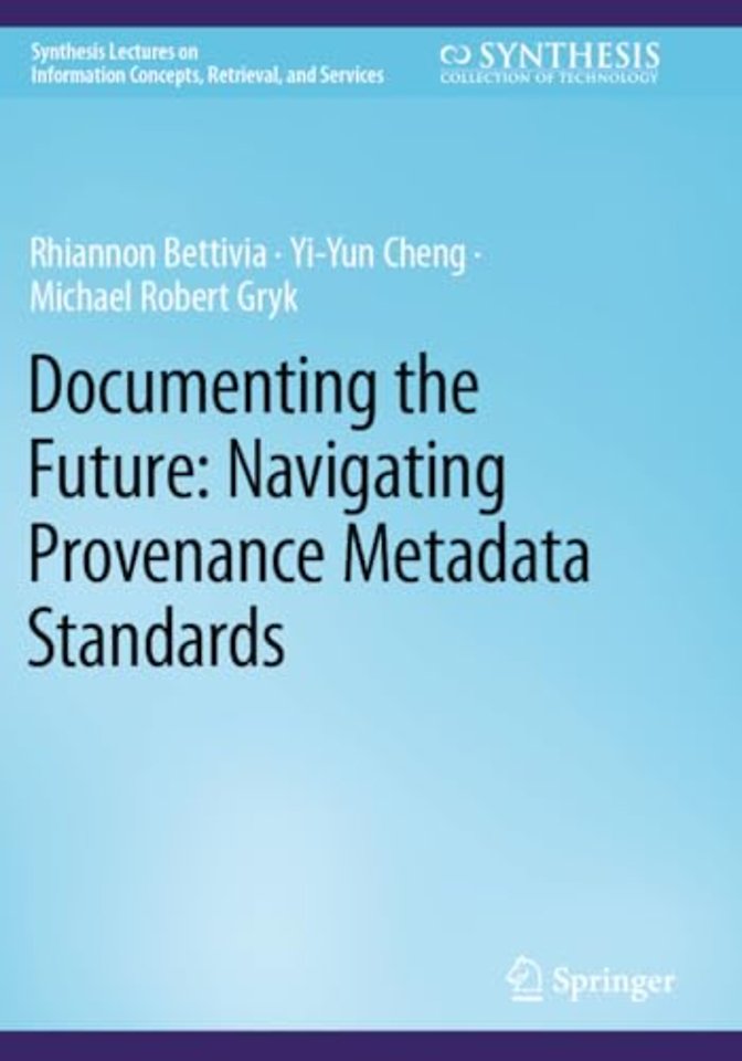 Documenting the Future: Navigating Provenance Metadata Standards