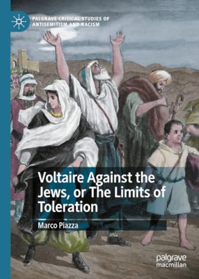 Voltaire Against the Jews, or The Limits of Toleration