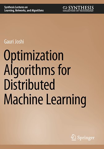 Optimization Algorithms for Distributed Machine Learning