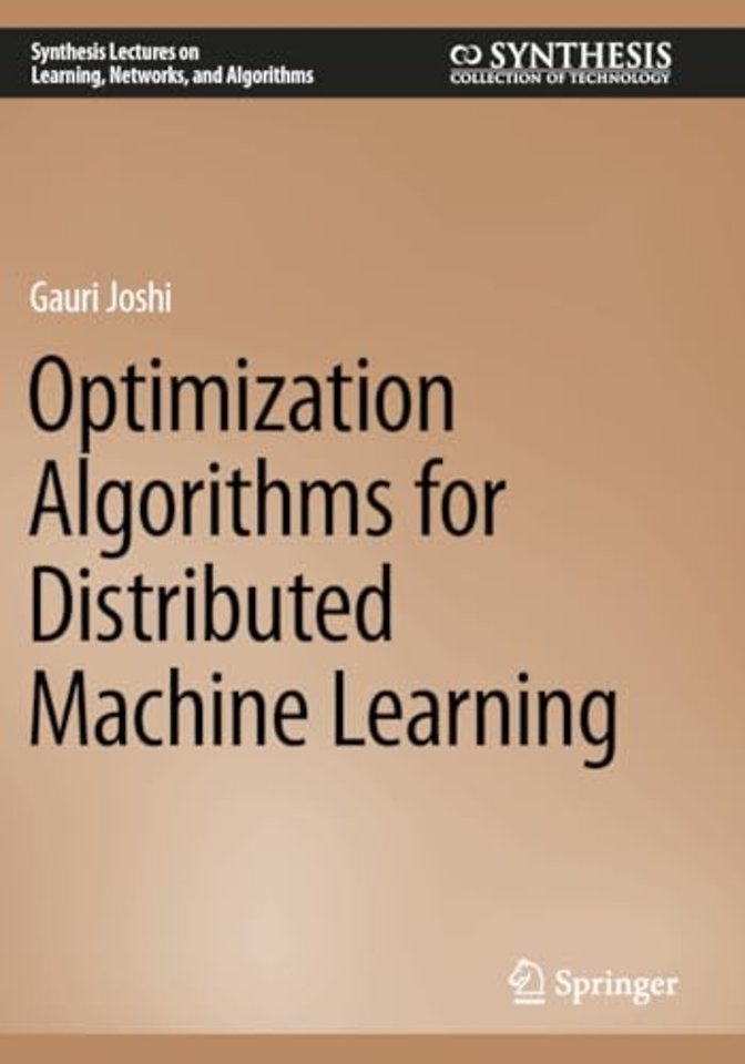 Optimization Algorithms for Distributed Machine Learning