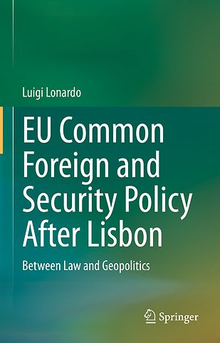EU Common Foreign and Security Policy After Lisbon
