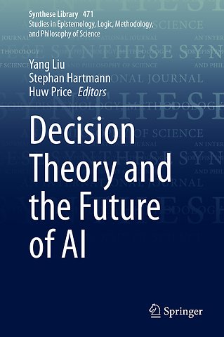 Decision Theory and the Future of AI : 471