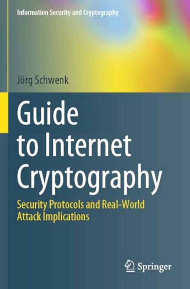 Guide to Internet Cryptography