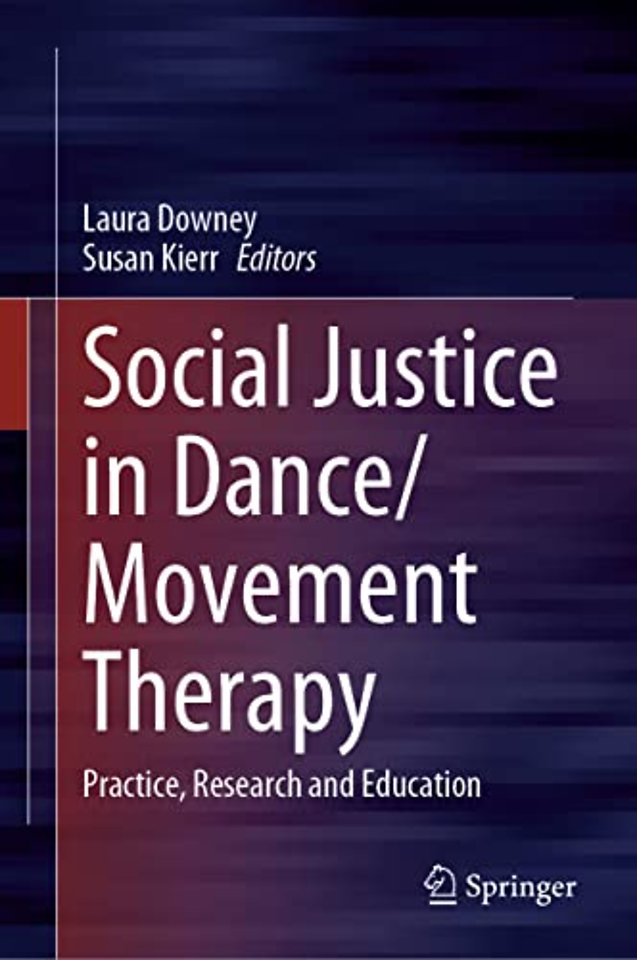 Social Justice in Dance/Movement Therapy