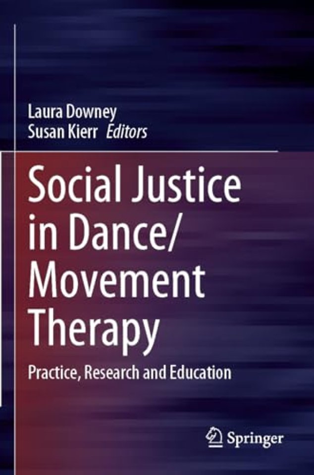 Social Justice in Dance/Movement Therapy