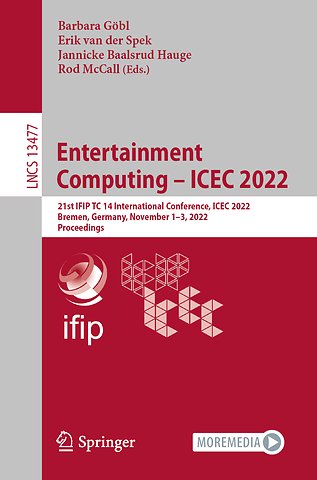 Entertainment Computing – ICEC 2022