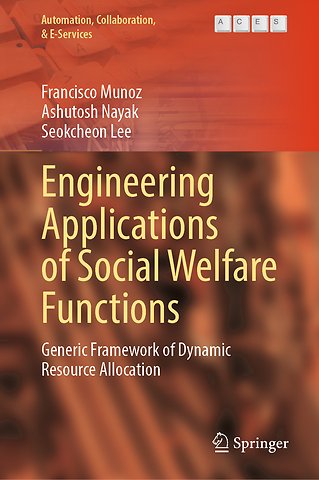Engineering Applications of Social Welfare Functions