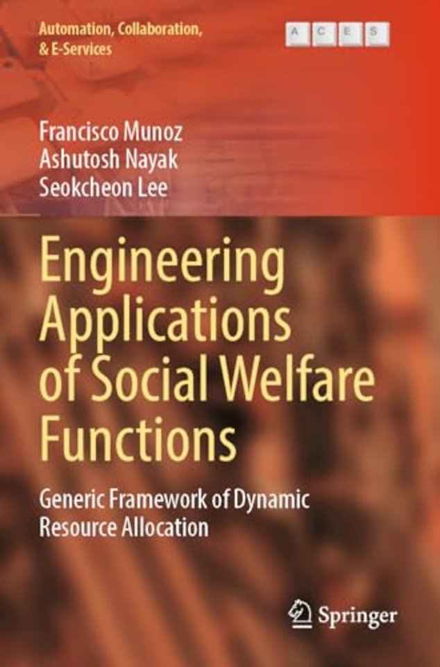 Engineering Applications of Social Welfare Functions