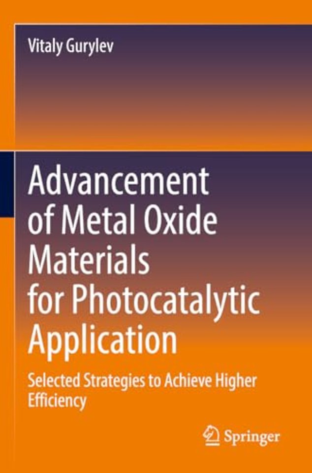 Advancement of Metal Oxide Materials for Photocatalytic Application