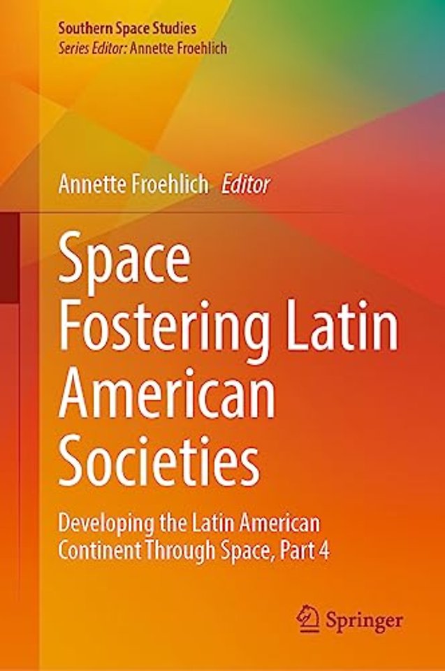 Space Fostering Latin American Societies