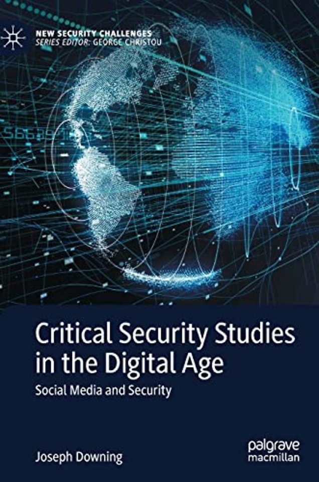 Critical Security Studies in the Digital Age