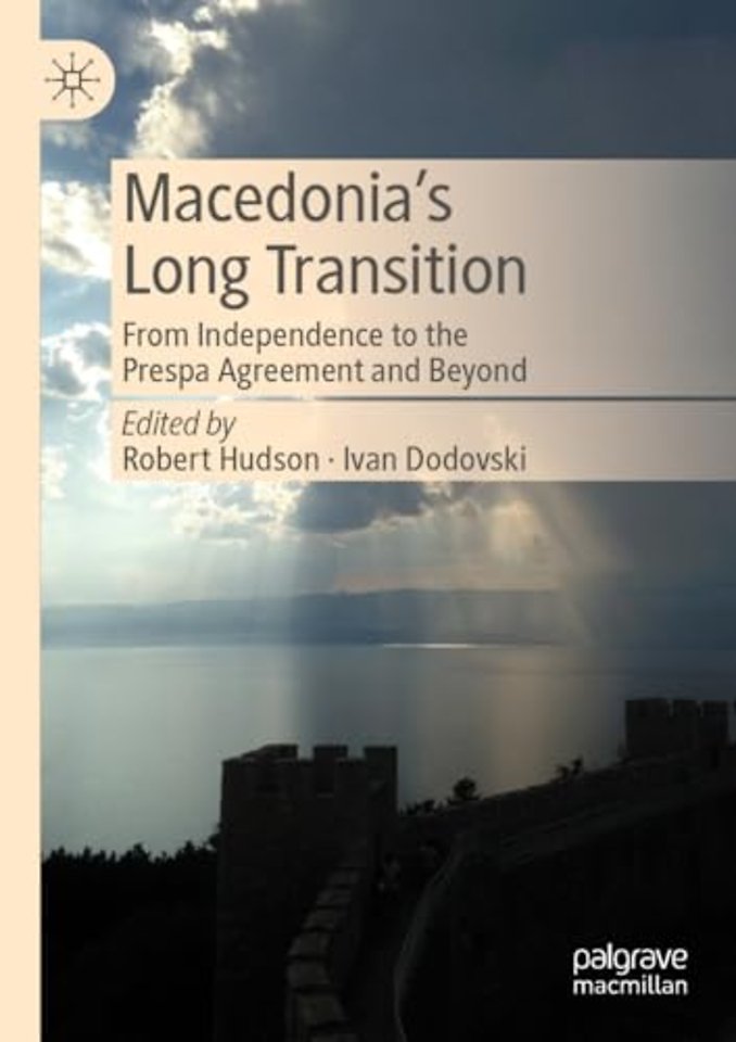 Macedonia’s Long Transition