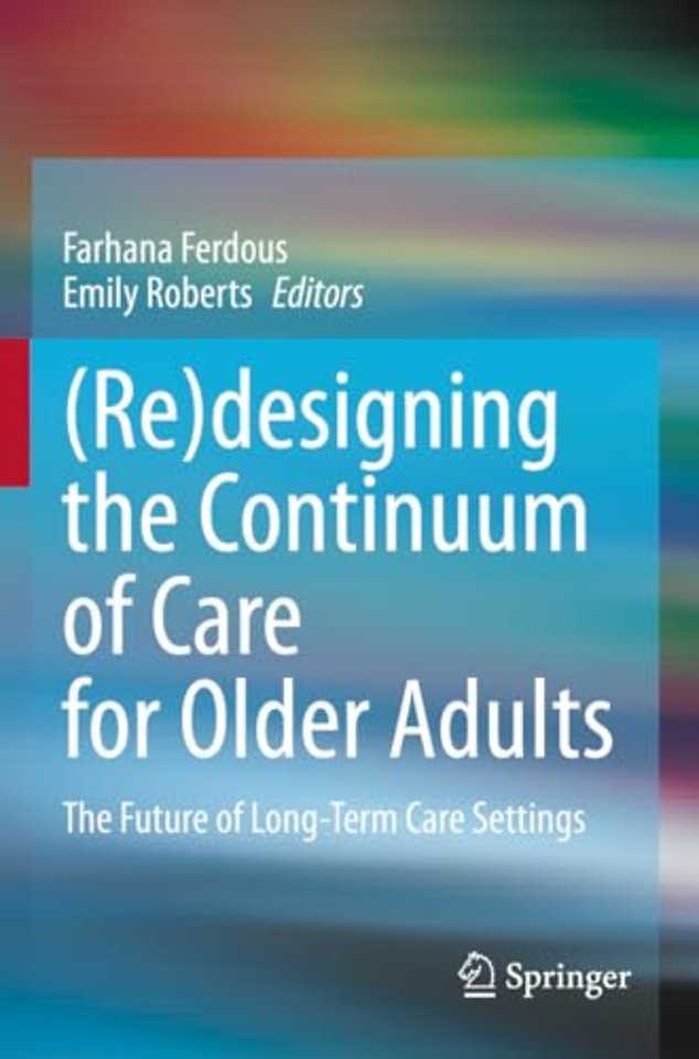 (Re)designing the Continuum of Care for Older Adults