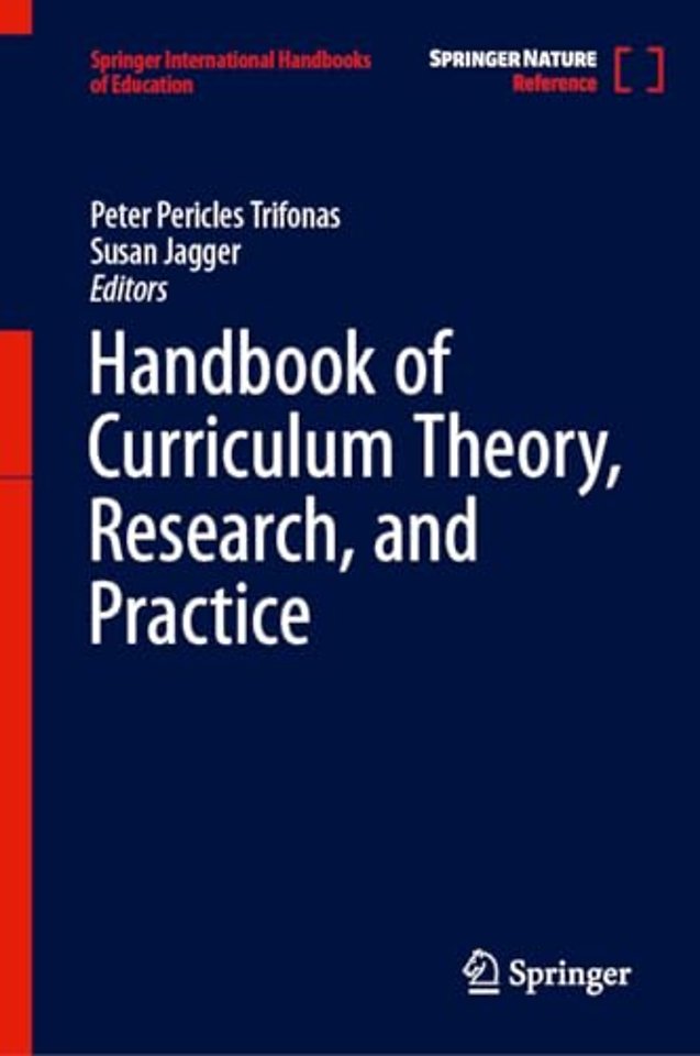Handbook of Curriculum Theory, Research, and Practice