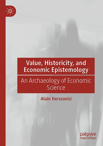 Value, Historicity, and Economic Epistemology