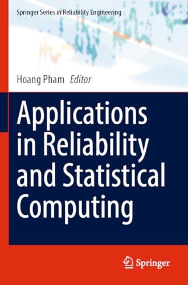 Applications in Reliability and Statistical Computing