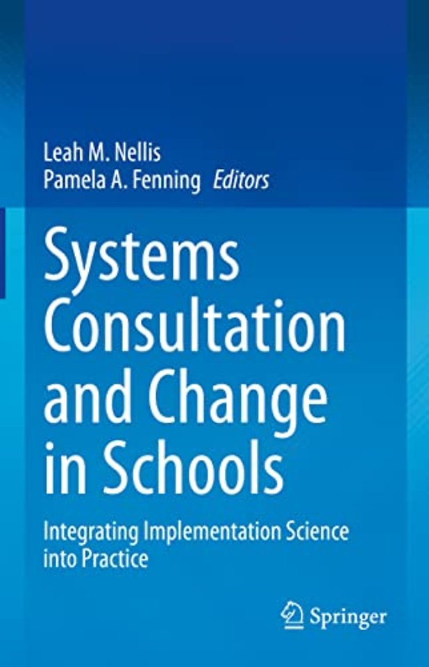Systems Consultation and Change in Schools