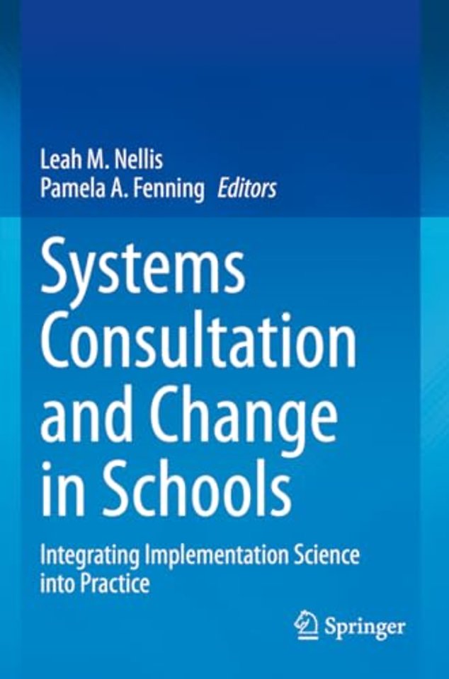 Systems Consultation and Change in Schools