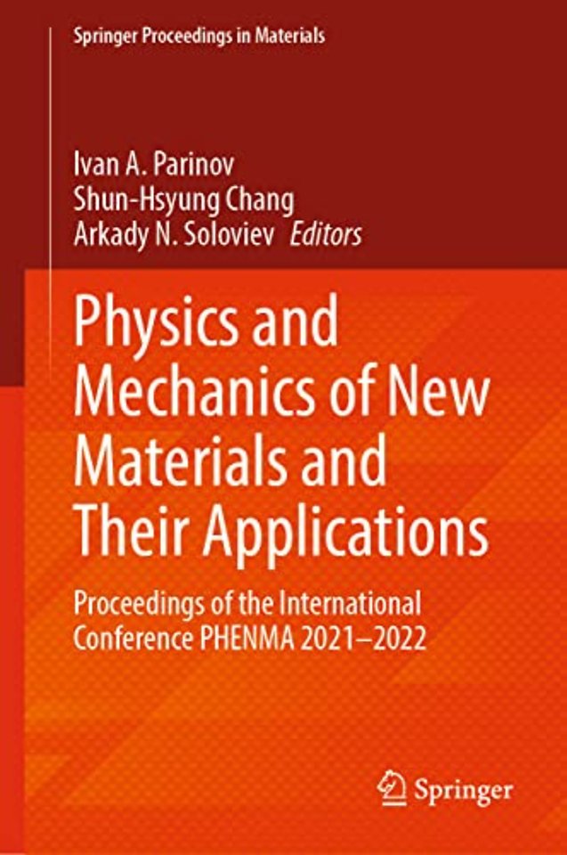 Physics and Mechanics of New Materials and Their Applications