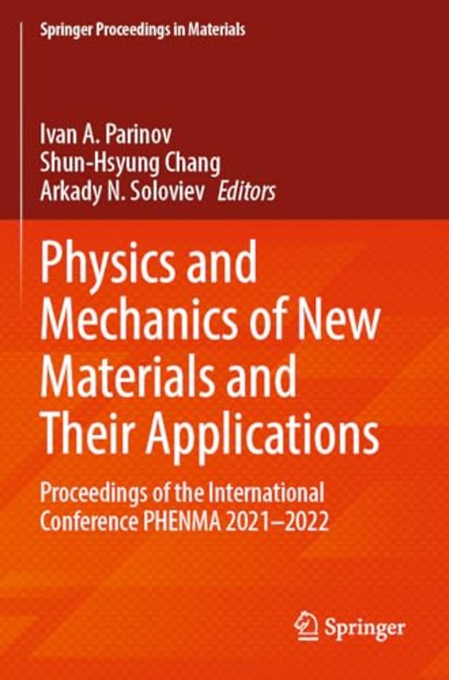 Physics and Mechanics of New Materials and Their Applications