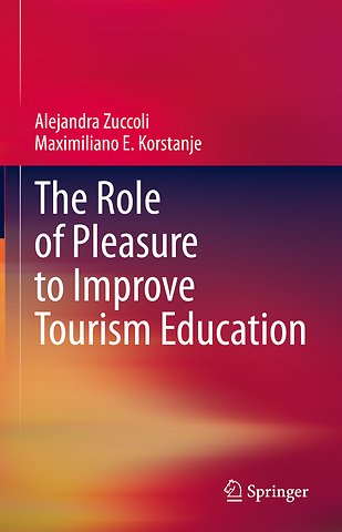 The Role of Pleasure to Improve Tourism Education