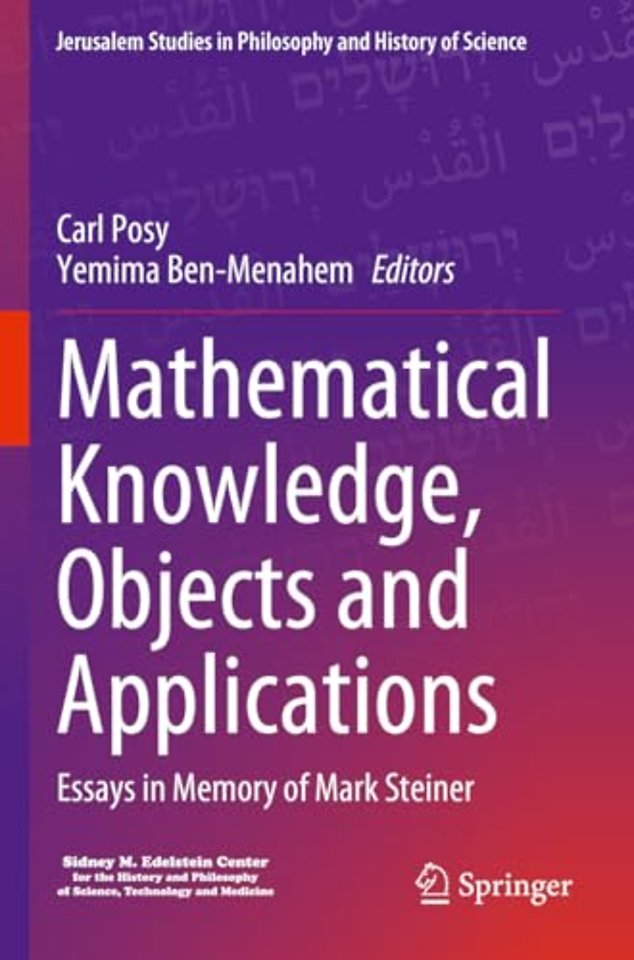 Mathematical Knowledge, Objects and Applications