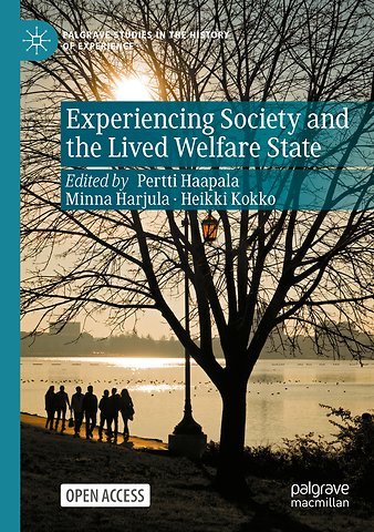 Experiencing Society and the Lived Welfare State