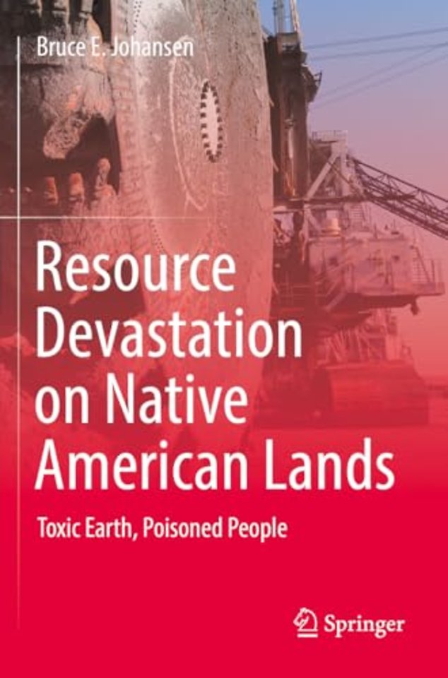Resource Devastation on Native American Lands