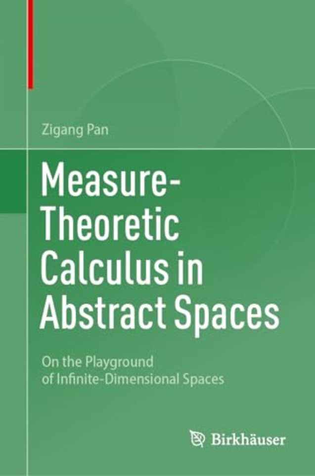 Measure-Theoretic Calculus in Abstract Spaces