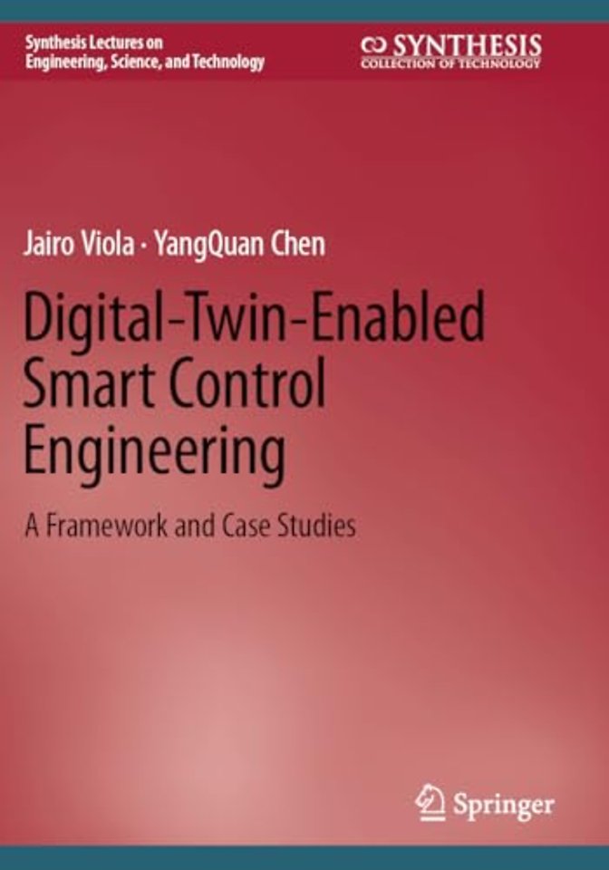 Digital-Twin-Enabled Smart Control Engineering