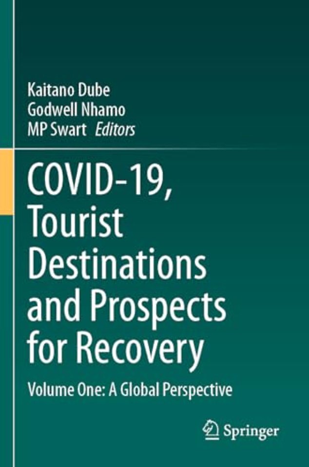 COVID-19, Tourist Destinations and Prospects for Recovery