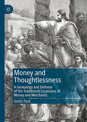 Money and Thoughtlessness