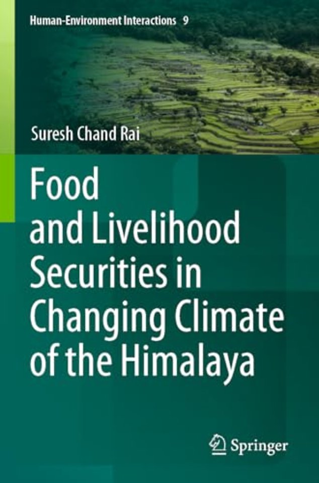 Food and Livelihood Securities in Changing Climate of the Himalaya