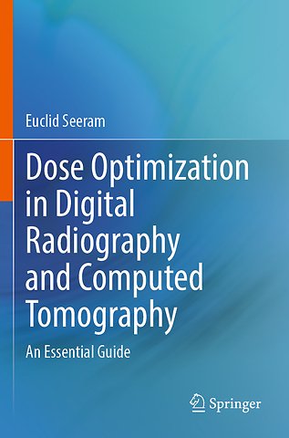 Dose Optimization in Digital Radiography and Computed Tomography
