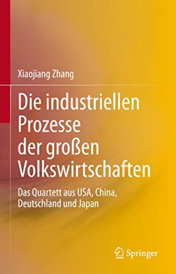 Die industriellen Prozesse der großen Volkswirtschaften