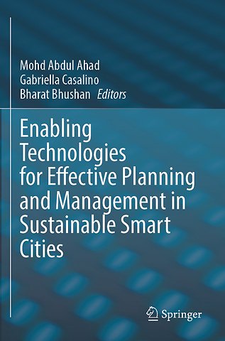 Enabling Technologies for Effective Planning and Management in Sustainable Smart Cities
