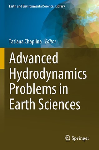 Advanced Hydrodynamics Problems in Earth Sciences