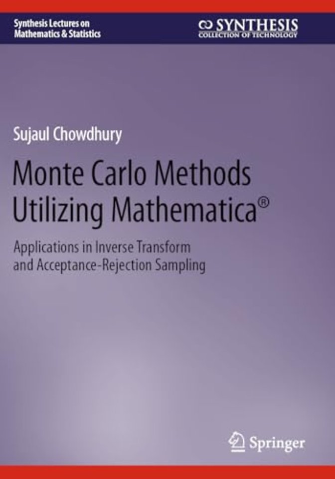 Monte Carlo Methods Utilizing Mathematica®