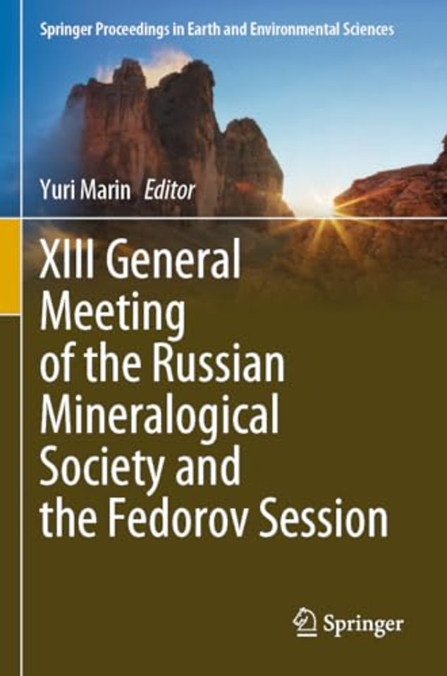 XIII General Meeting of the Russian Mineralogical Society and the Fedorov Session