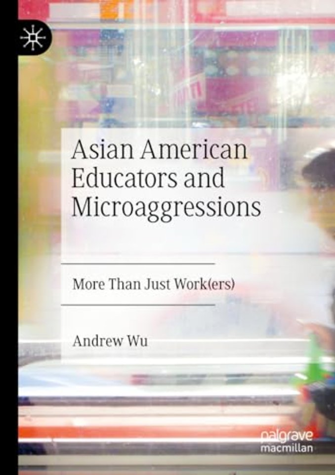 Asian American Educators and Microaggressions