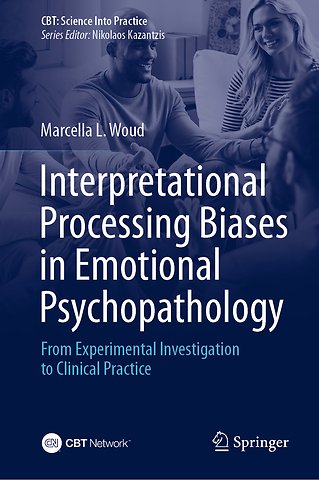 Interpretational Processing Biases in Emotional Psychopathology