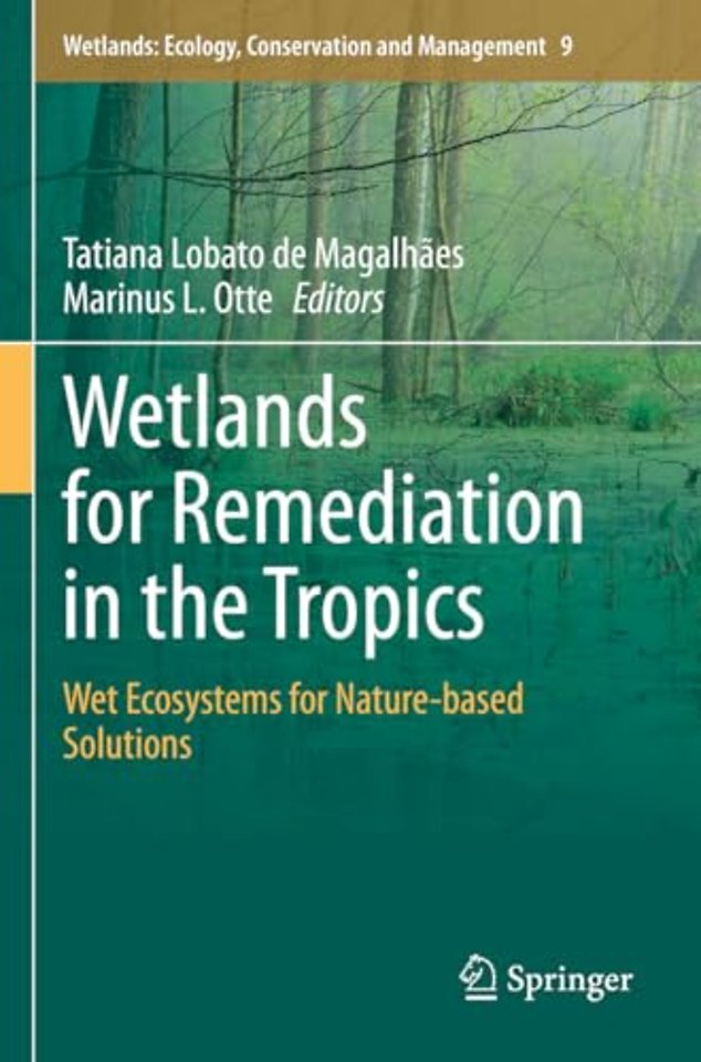 Wetlands for Remediation in the Tropics