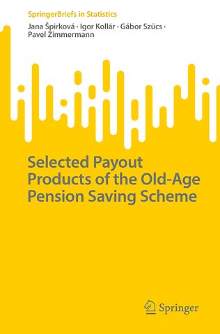 Selected Payout Products of the Old-Age Pension Saving Scheme