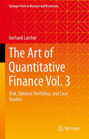 The Art of Quantitative Finance Vol. 3