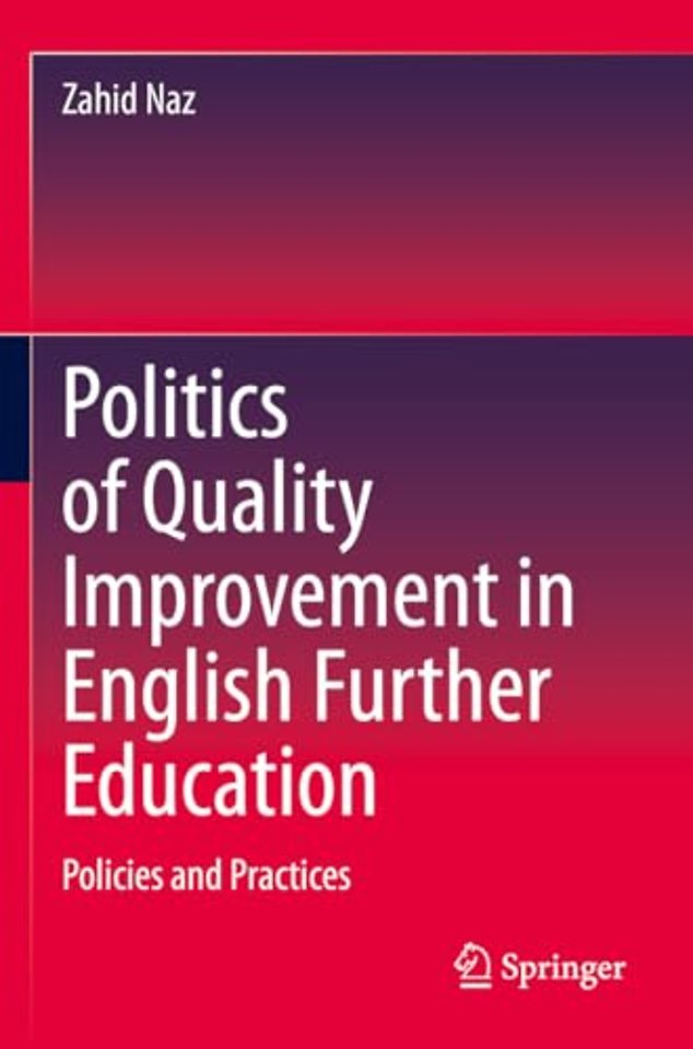 Politics of Quality Improvement in English Further Education