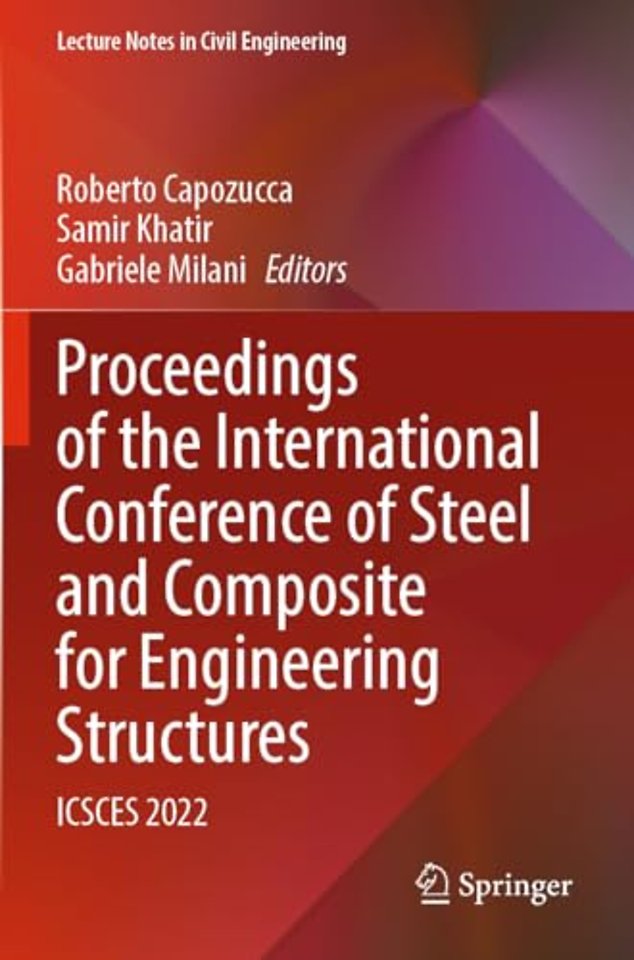 Proceedings of the International Conference of Steel and Composite for Engineering Structures
