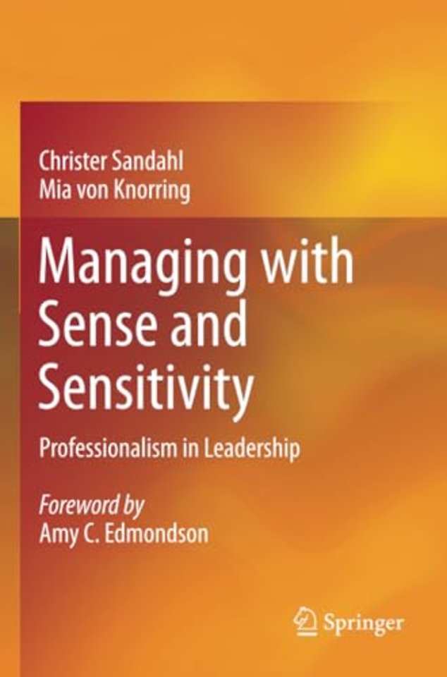 Managing with Sense and Sensitivity