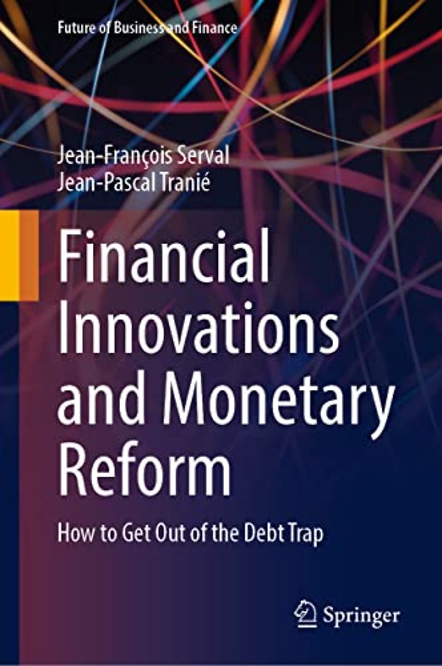 Financial Innovations and Monetary Reform