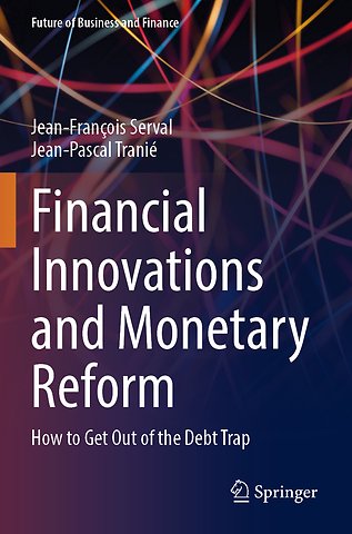 Financial Innovations and Monetary Reform